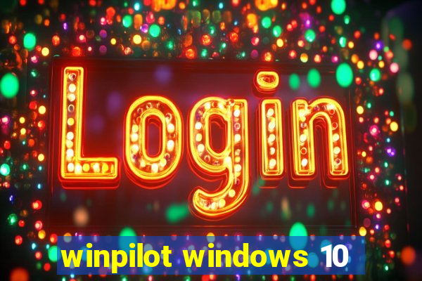 winpilot windows 10